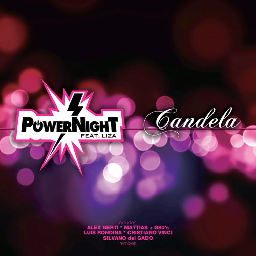 POWER NIGHT Feat. LIZA “Candela”