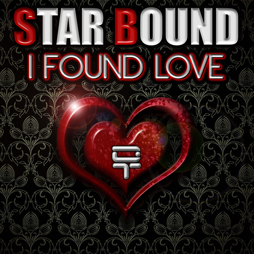 STAR BOUND “I Found Love”