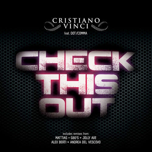 CRISTIANO VINCI Feat. DOT/COMMA “Check This Out
