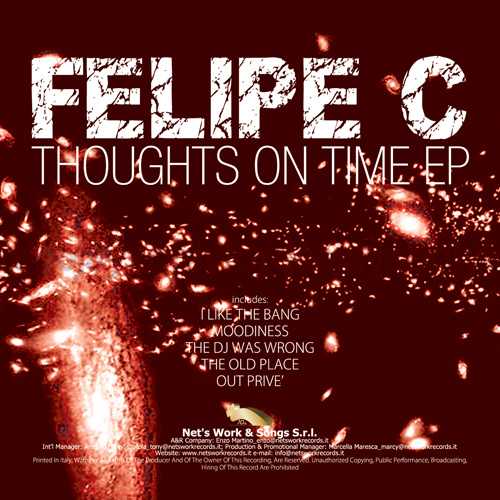 FELIPE C “Thoughts On Time Ep”