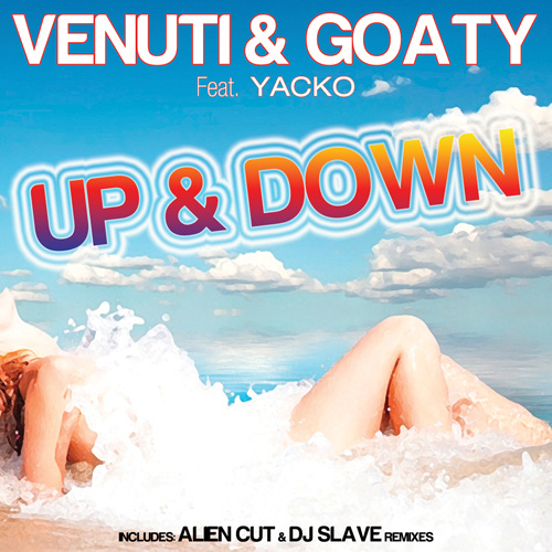 VENUTI & GOATY Feat. YACKO “Up & Down”