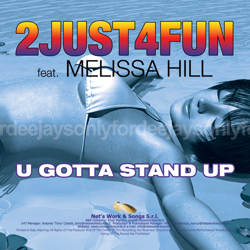 2JUST4FUN Feat. MELISSA HILL “U Gotta Stand Up”
