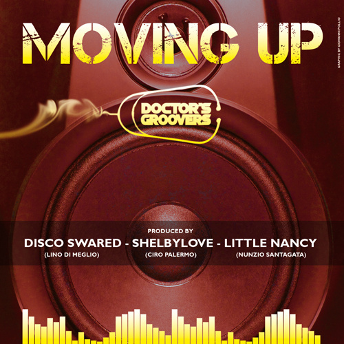 DOCTOR’S GROOVERS “Moving Up”