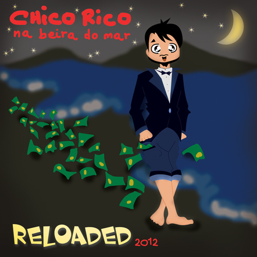 CHICO RICO “Na Beira Do Mar 2012 Reloaded”