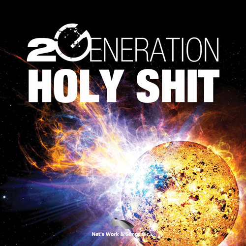 2GENERATION “Holy Shit”