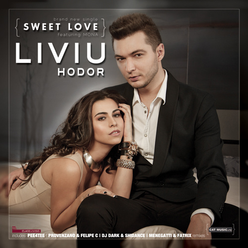 LIVIU HODOR Feat. MONA “Sweet Love”