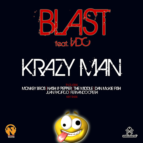 BLAST Ft. VDC “Krazy Man”