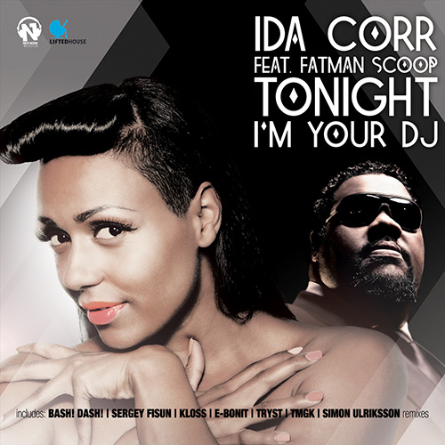 IDA CORR Feat. FATMAN SCOOP “Tonight I’m Your Dj”