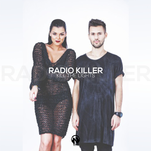 RADIO KILLER  “Kill The Lights”