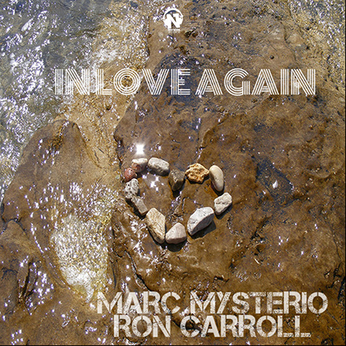MARC MYSTERIO Feat. RON CARROLL “In Love Again”