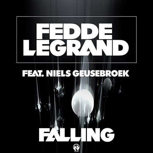 FEDDE LE GRAND Feat. NIELS GEUSEBROEK “Falling”