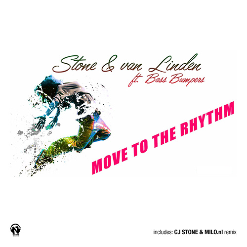 STONE & VAN LINDEN Feat. BASS BUMPERS “Move To The Rhythm”