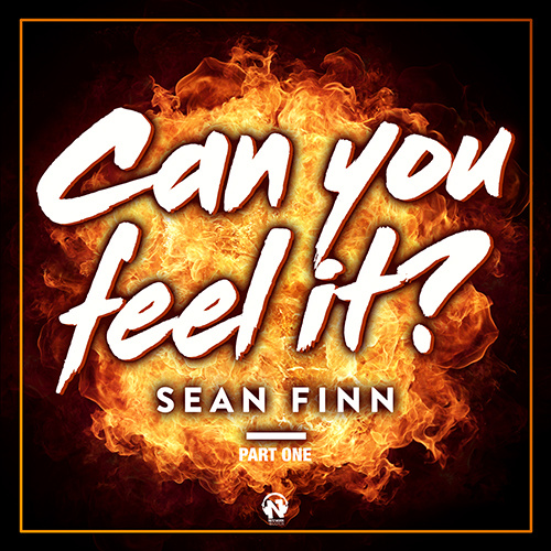 SEAN FINN “Can You Feel It ?” (Part One)