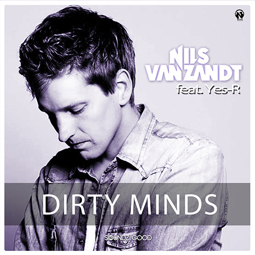NILS van ZANDT Feat. Yes-R “Dirty Minds”