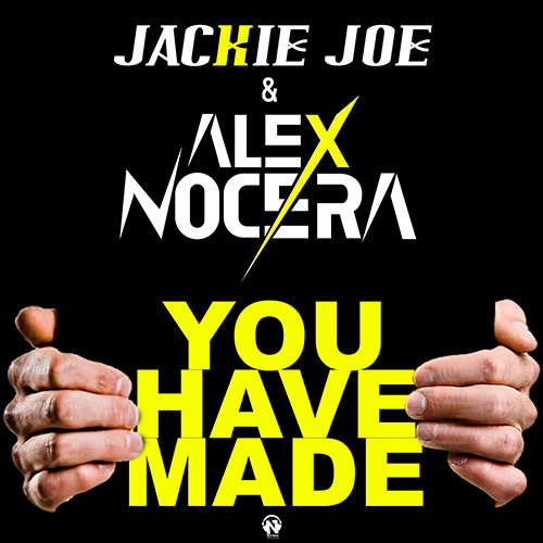 Jackie Joe & Alex Nocera “You Have Made”