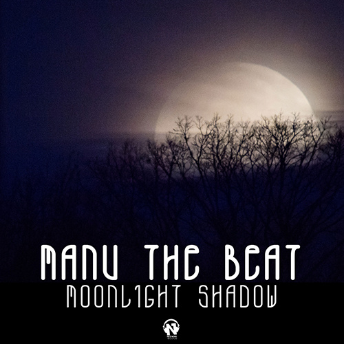 MANU THE BEAT “Moonlight Shadow”