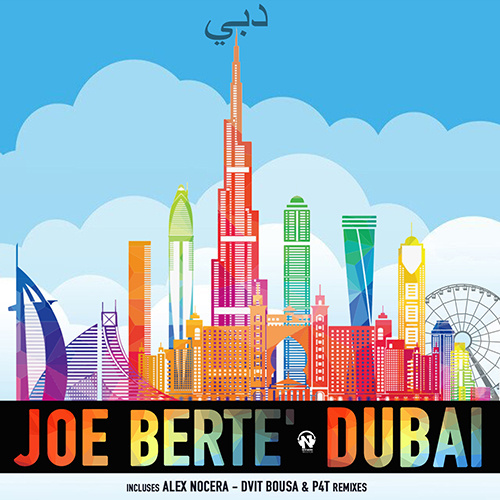 JOE BERTE’ “DUBAI”