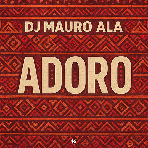 Dj Mauro Ala “Adoro”